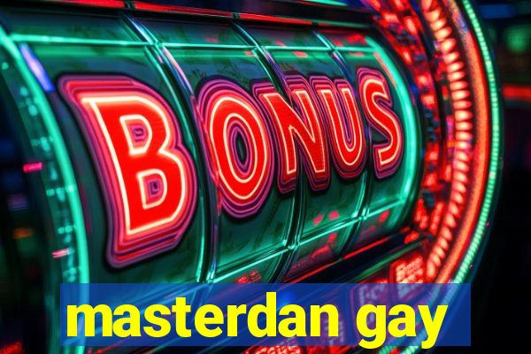 masterdan gay